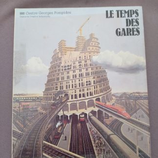 Le temps des gares