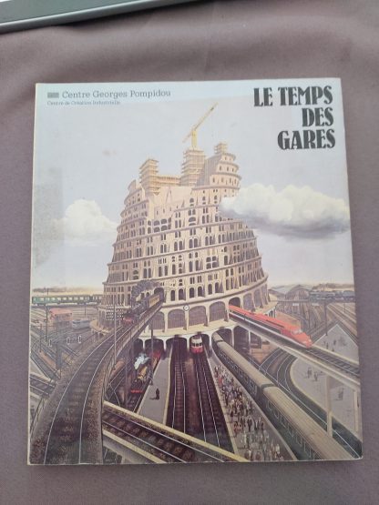Le temps des gares