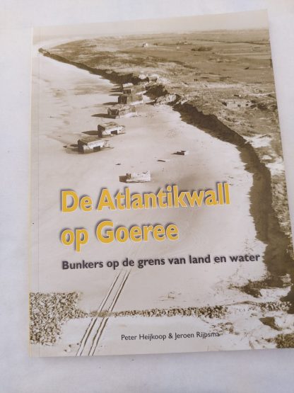 De Atlantikwall op Goeree