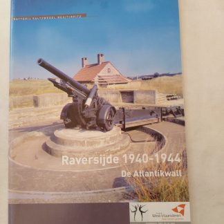 Raversijde 1940-1944. De Atlantikwall