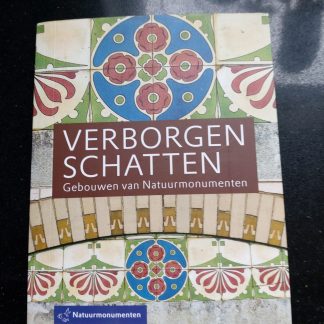 Verborgen schatten. Gebouwen van Natuurmonumenten