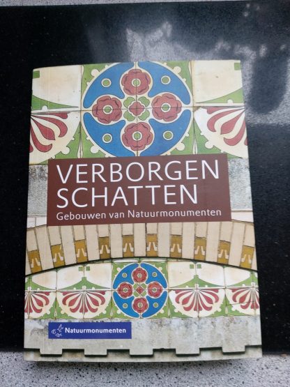 Verborgen schatten. Gebouwen van Natuurmonumenten