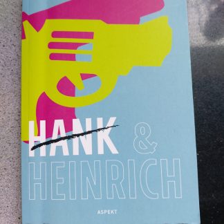 Hank & Heinrich