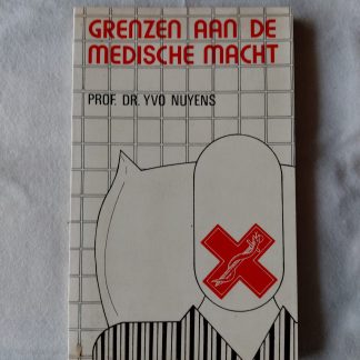 Grenzen aan de medische macht