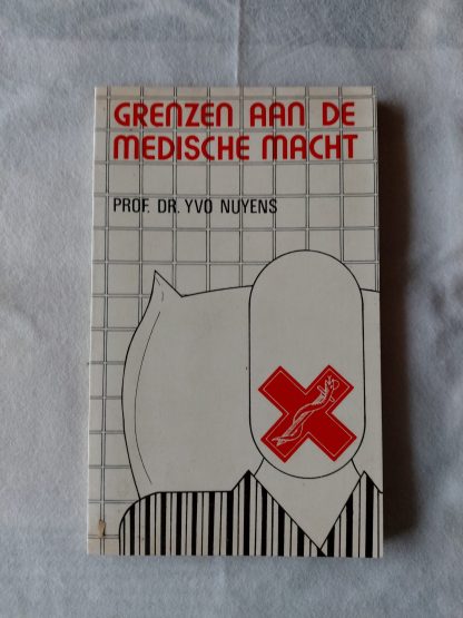 Grenzen aan de medische macht