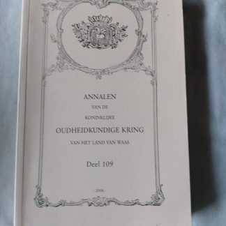 Annalen van de Koninklijke Oudheidkundige Kring van het Land van Waas deel 109