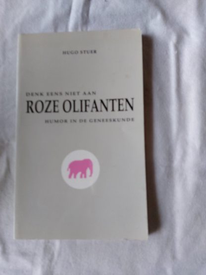 Denk eens niet aan roze olifanten