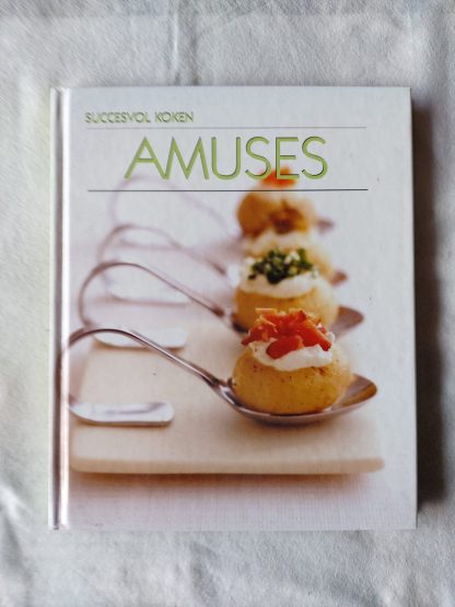Succesvol koken: amuses