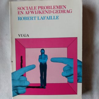 Sociale problemen en afwijkend gedrag