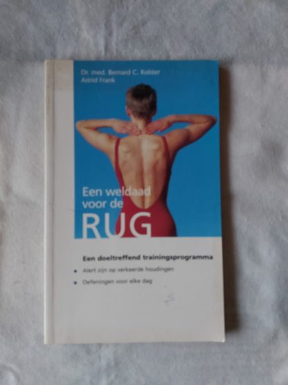 Een weldaad voor de rug