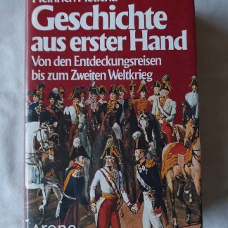 Geschichte aus erster Hand