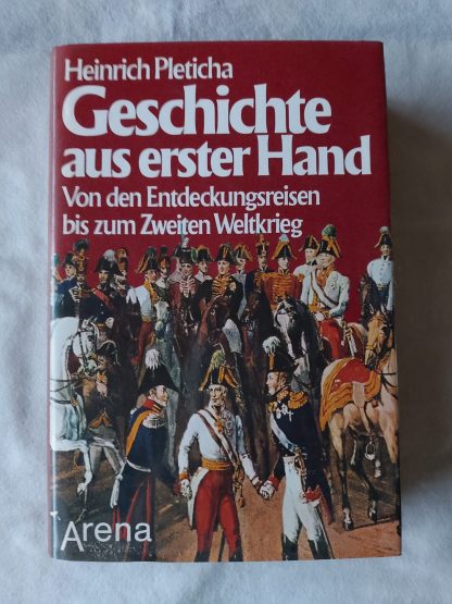 Geschichte aus erster Hand