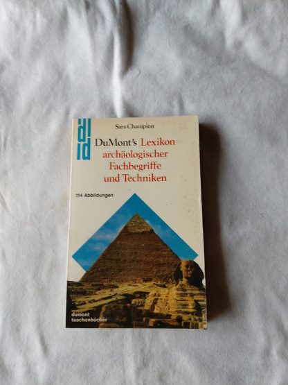 DuMont's Lexikon archäologischer Fachbegriffe und Techniken