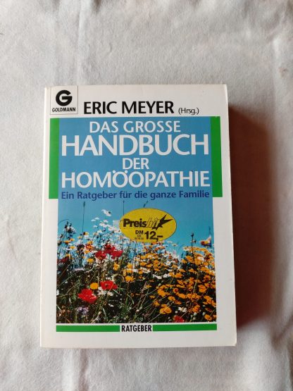Das grosse Handbuch der Homöopathie