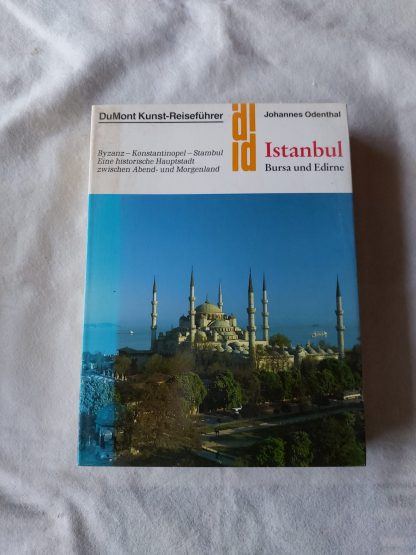 Istanbul. Bursa und Edirne