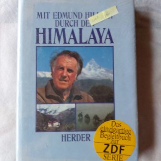 Mit Edmund Hillary durch den Himalaya