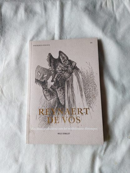 Reynaert de Vos. Een kleine geschiedenis van het middeleeuwse dierenepos
