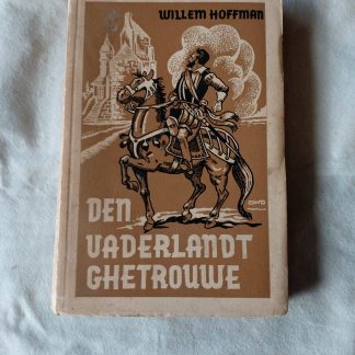 Den vaderlandt ghetrouwe