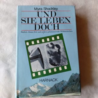 Und Sie leben doch