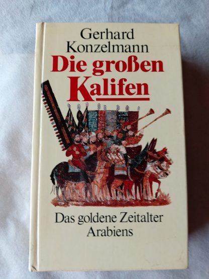 Die grossen Kalifen