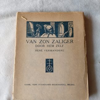 Van Zon zaliger, door hem-zelf