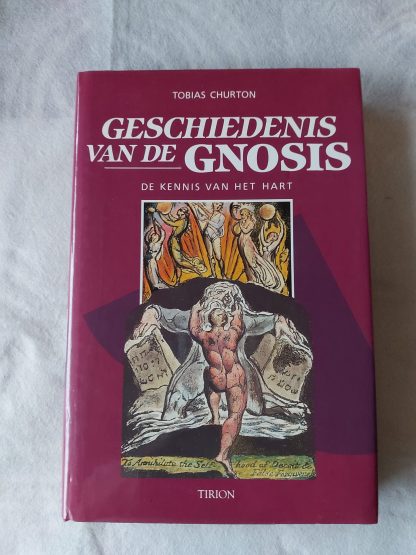 Geschiedenis van de gnosis. De kennis van het hart