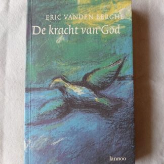 De kracht van God