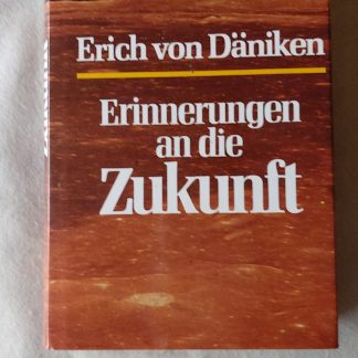 Erinnerungen an die Zukunft