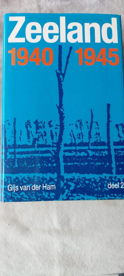 Zeeland 1940 1945 deel 2