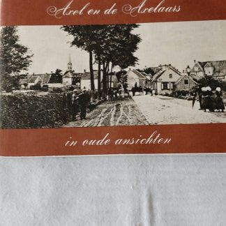 Axel en de Axelaars in oude ansichten deel 1