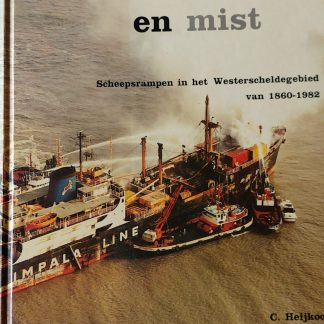 De Westerschelde bij storm en mist