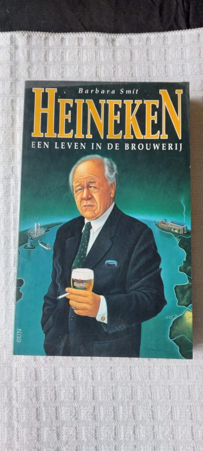 Heineken. Een leven in de brouwerij