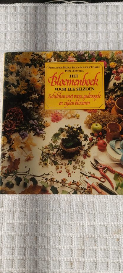 Het bloemenboek voor elk seizoen