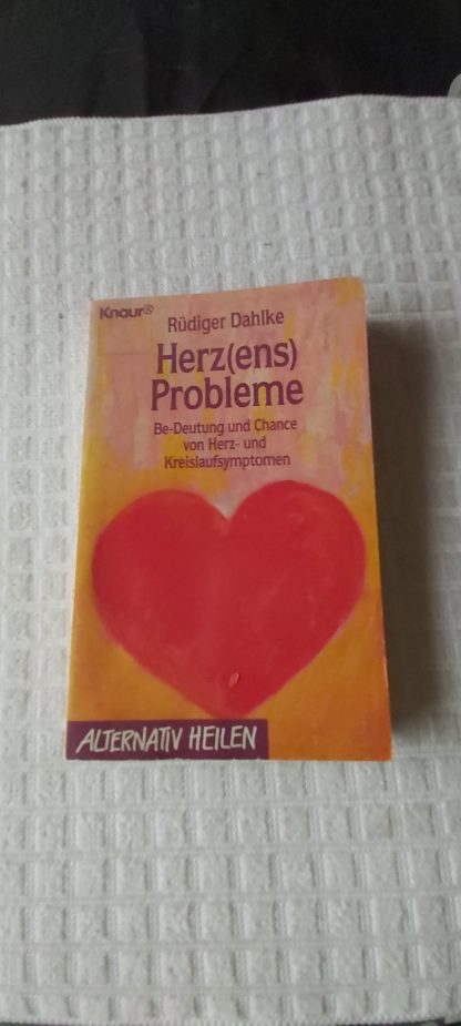 Herz(ens) Probleme
