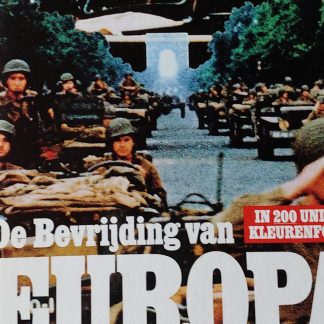 De bevrijding van Europa in 200 unieke kleurenfoto's