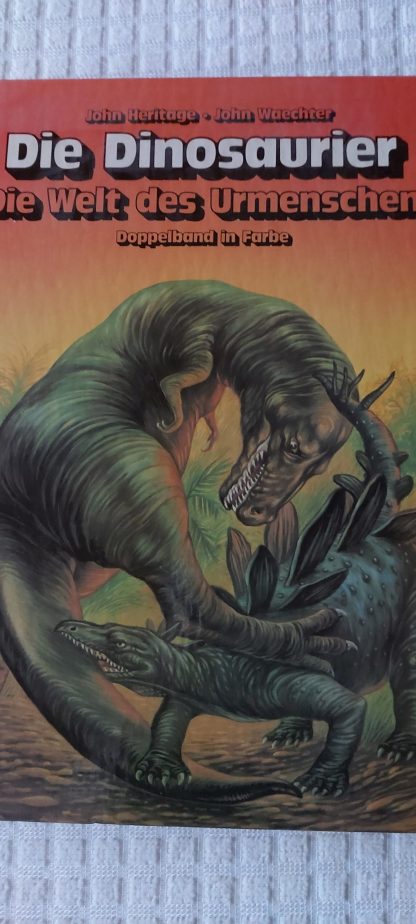 Die Dinosaurier. Die Welt des Urmenschen. Doppelband in Farbe