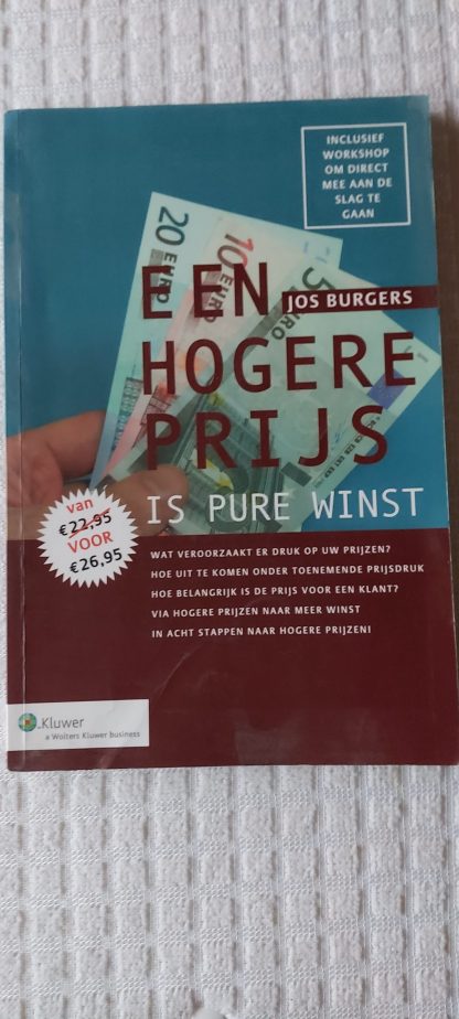 Een hogere prijs is pure winst
