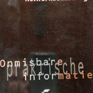 Praktijkboek Netwerkbekabeling. Onmisbare praktische informatie