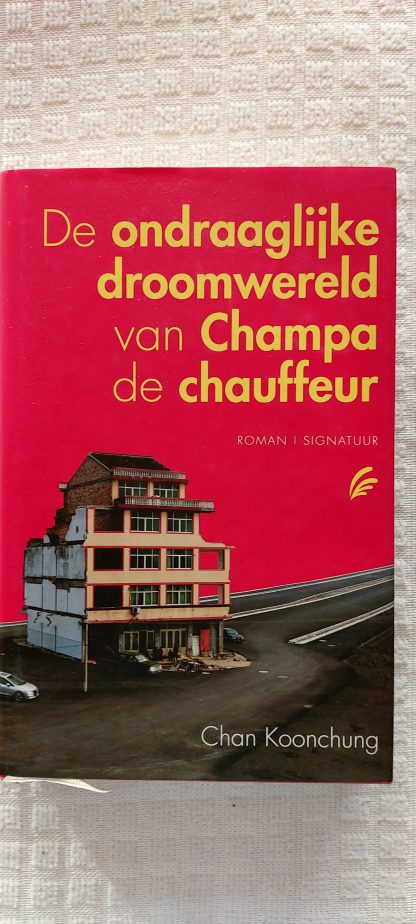 De ondraaglijke droomwereld van Champa de chaufeur
