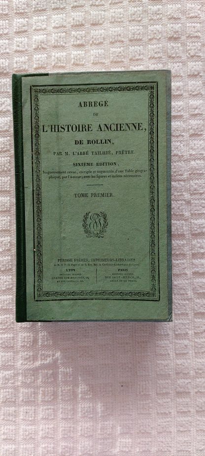 L'Histoire Ancienne, de Rollin. Tome Premier (deel 1)
