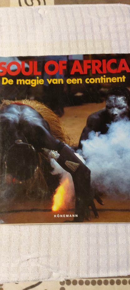 Soul of Africa. De magie van een continent