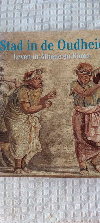 Stad in de oudheid: Leven in Athene en Rome