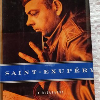 Saint-Exupéry a Biography