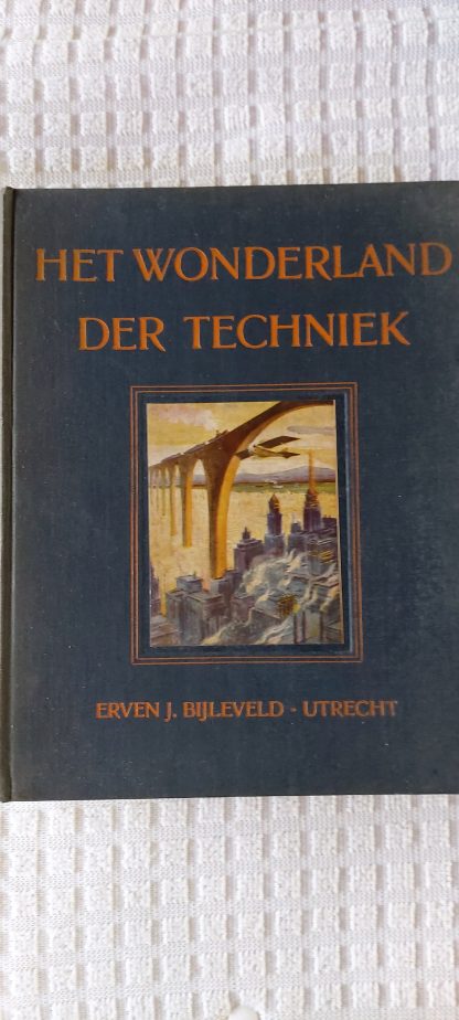 Het wonderland der techniek