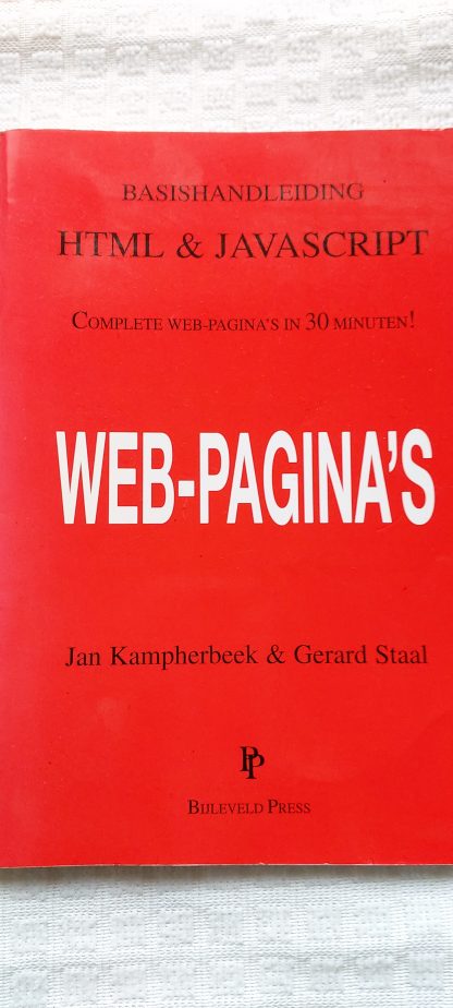 Basishandleiding HTML & JAVASCRIPT WEB-PAGINA'S