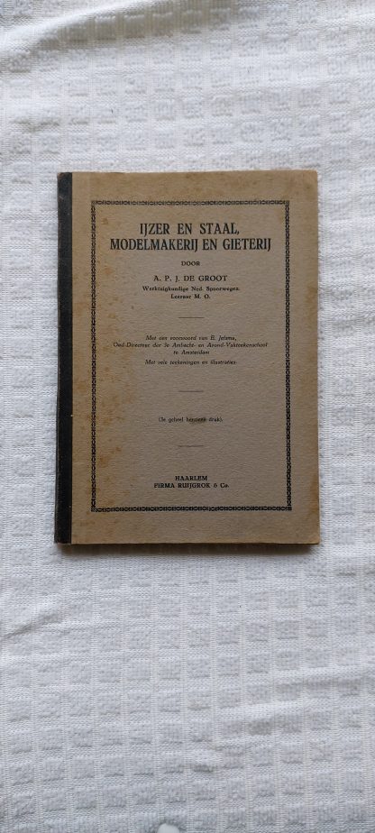 IJzer en staal, modelmakerij en gieterij