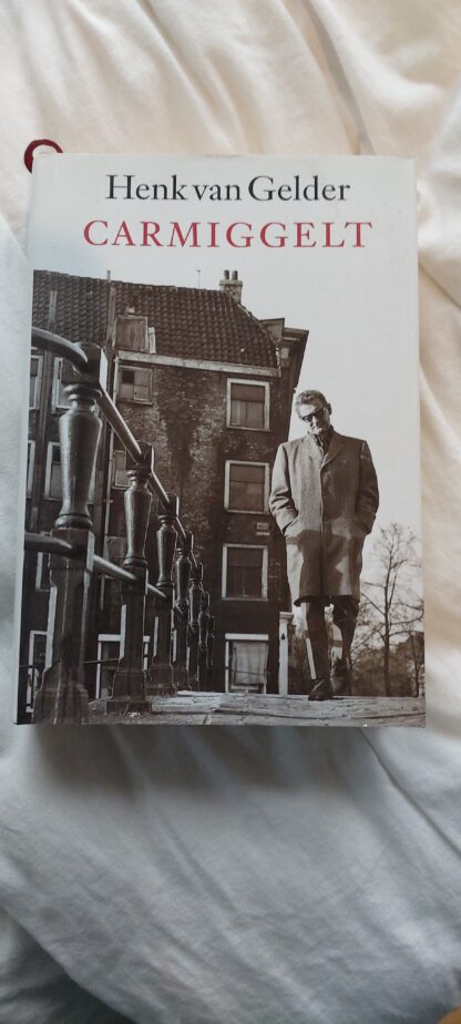 Carmiggelt. Het levensverhaal