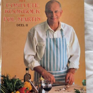 Het complete kookboek van Pol Martin deel II