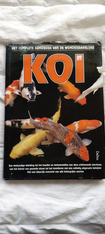 Het complete handboek van de wonderbaarlijke Koi