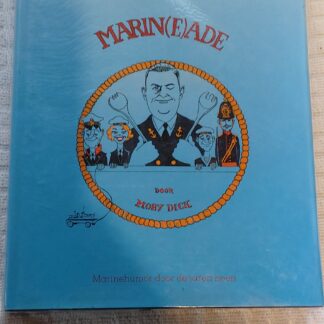 Marin(e)ade. Marinehumor door de jaren heen